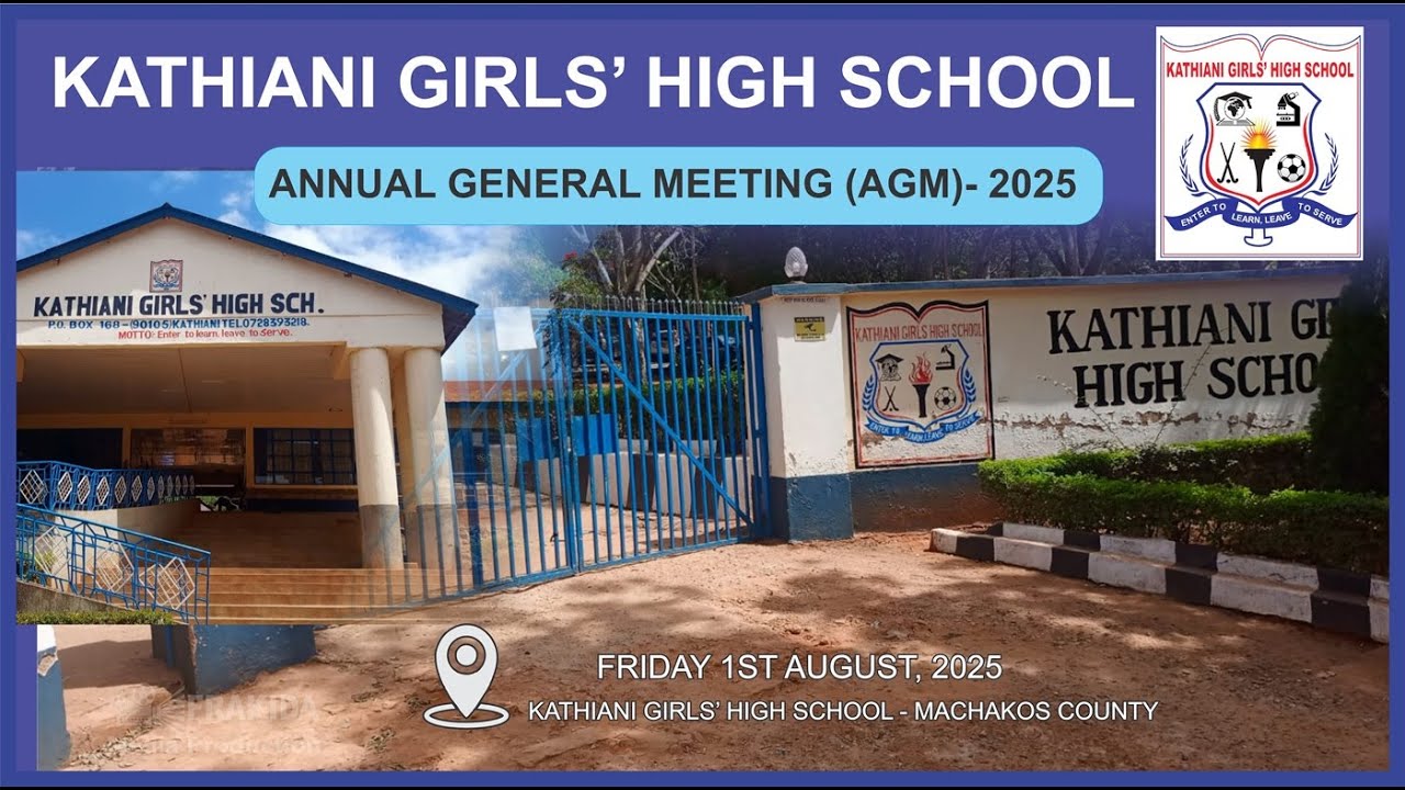 KATHIANI GIRLS' HIGH SCHOOL ANNUAL GENERAL MEETING -2025
