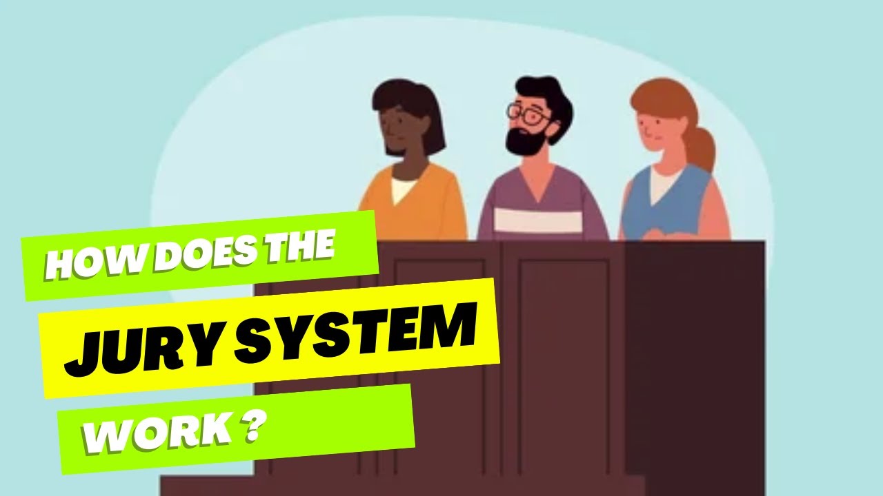 Jury system: how does it work? What are the pros and cons?
