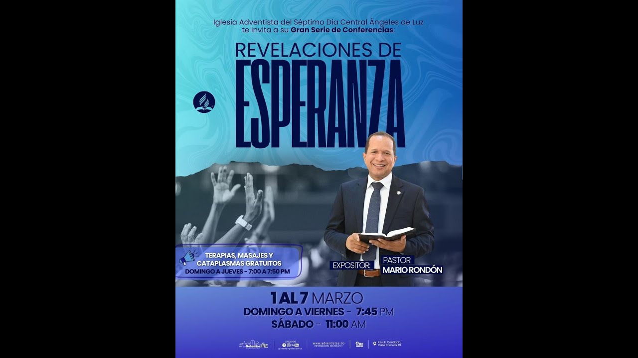 Semana de Conferencia - Revelaciones de Esperanza - 03/03/2026 -  IASD Ángeles de Luz