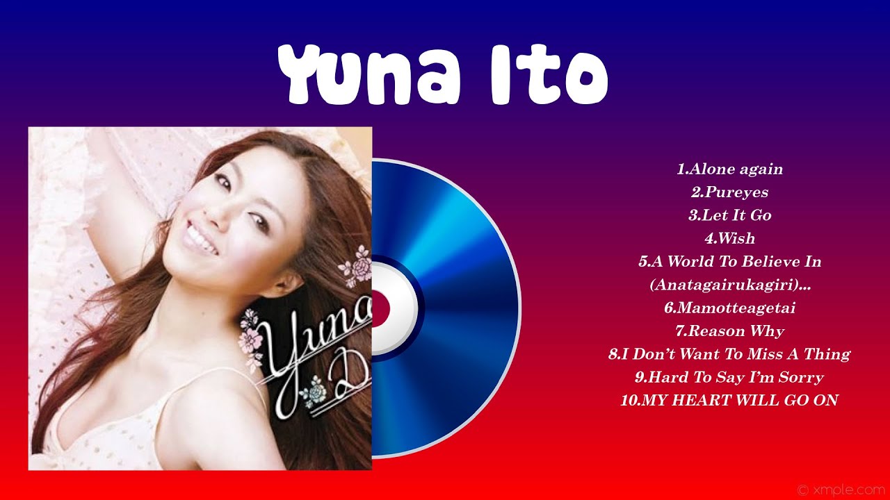 Yuna Ito 2024 MIX | Top 10 Best Songs | Greatest Hits ~ Full Album