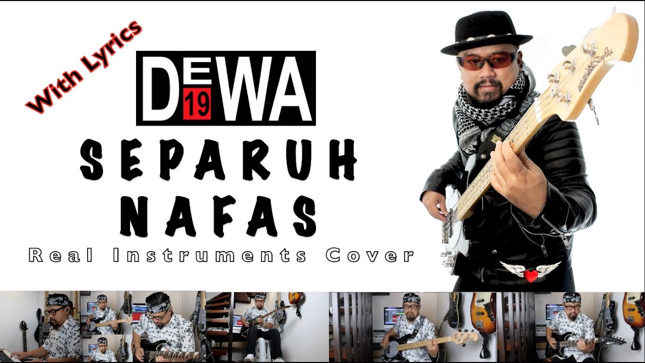 Separuh Nafas (LIVE Version) - Dewa 19 - Real Instruments Cover - No Vocal - Karaoke with Lyrics
