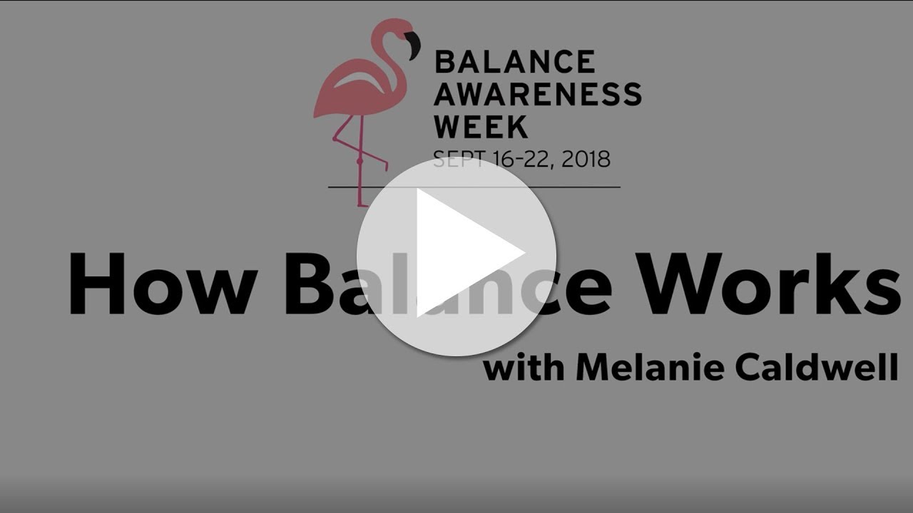 2018 Balance Awareness Week: How Balance Works