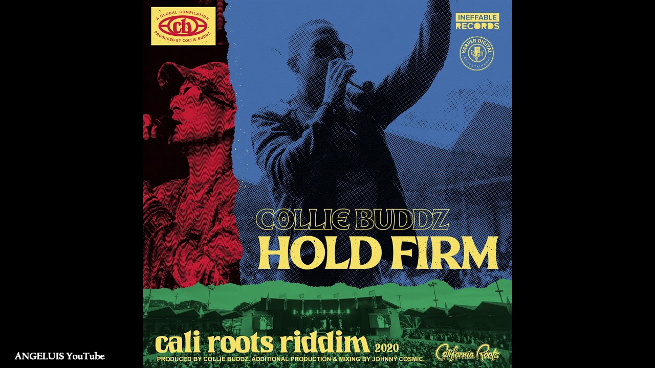 Collie Buddz - Hold Firm [Release 2020]