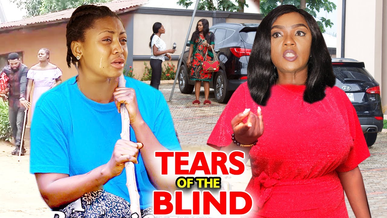 Tears Of The Blind - FULL MOVIE'' Regina Daniels & Chioma Chukwuka 2021 Latest Nigerian Movie