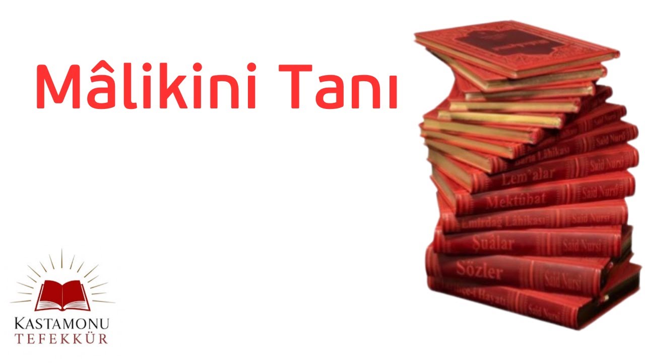 Mâlikini Tanı