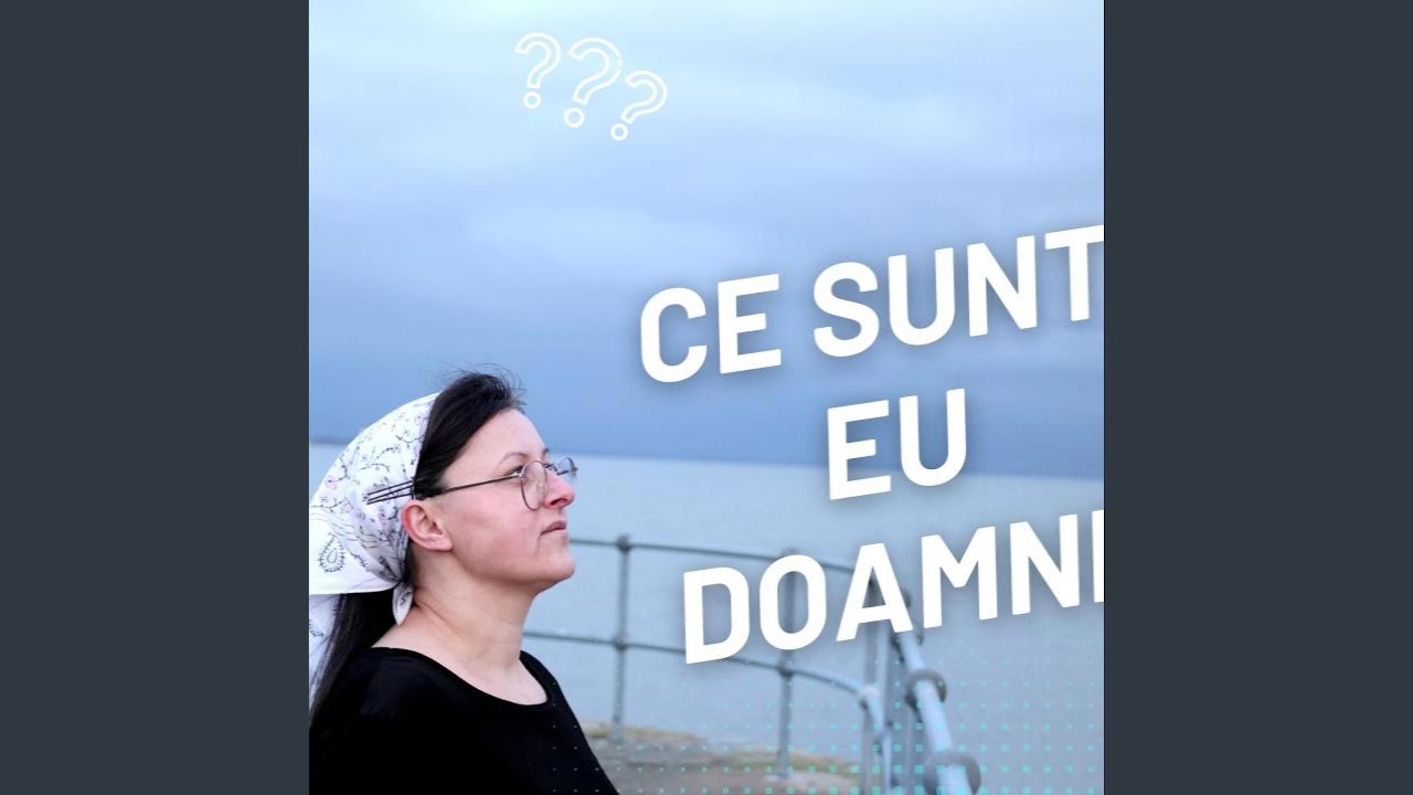 Stinga Ana Maria-Ce sunt eu Doamne? (Doina)