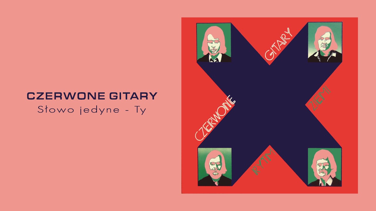Czerwone Gitary - Słowo jedyne - Ty [Official Audio]