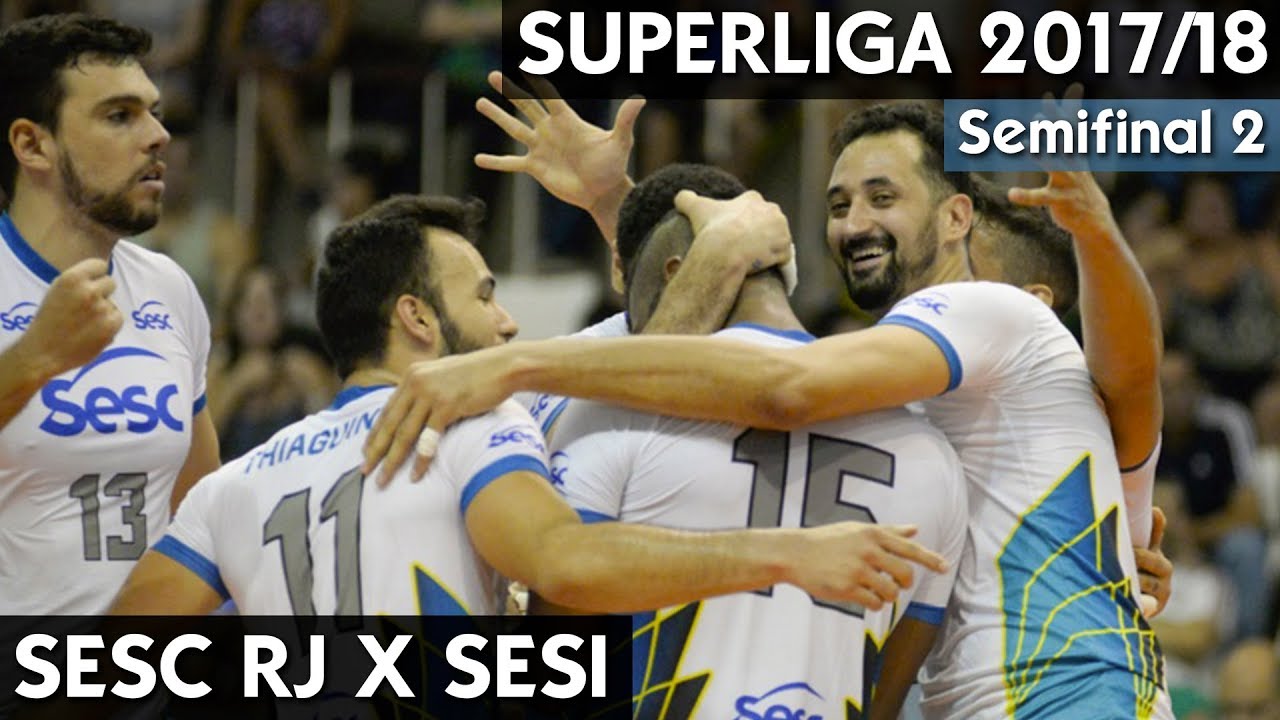 SESC RJ X SESI AO VIVO | SEMIFINAL SUPERLIGA MASCULINA 17/18 HD