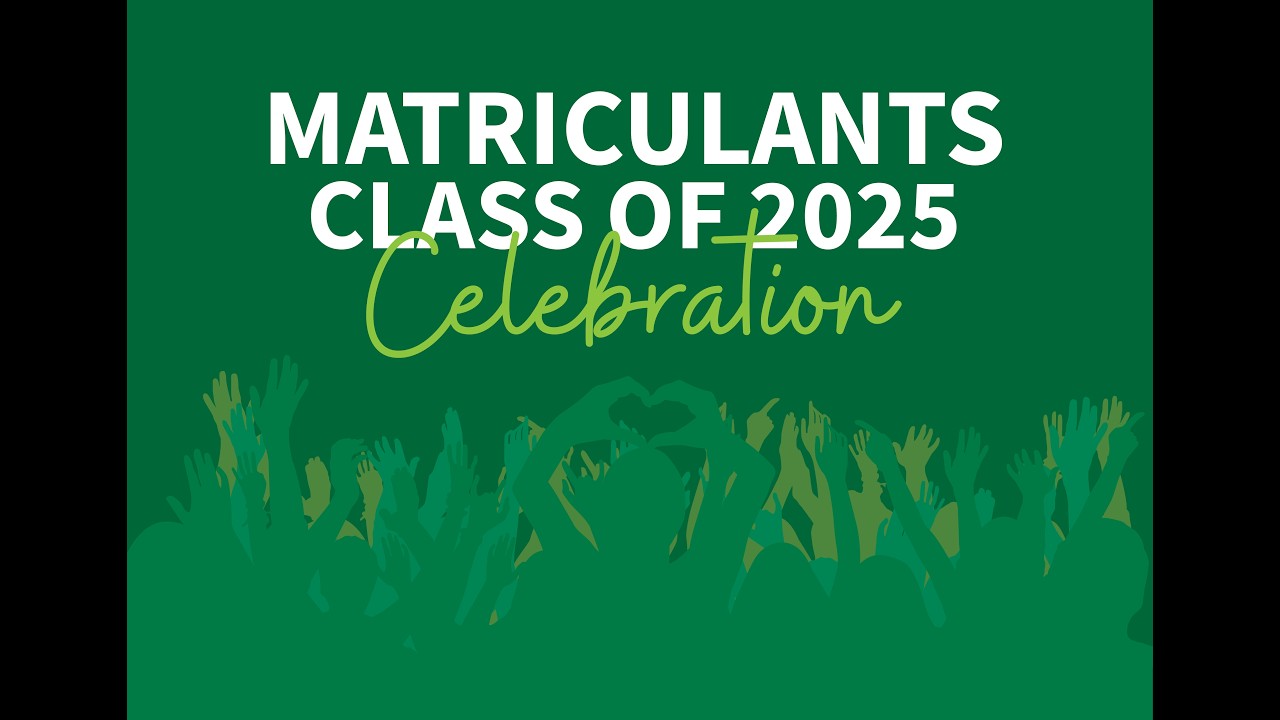 Matriculants Class of 2025 - Celebration