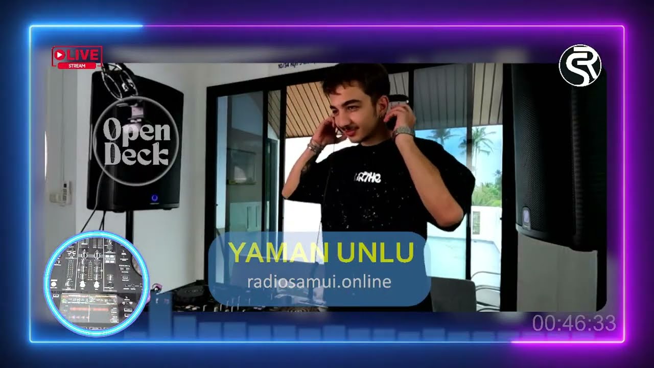 009 Radio Samui Djs Online (Open Deck) - Yaman Unlu (Live)