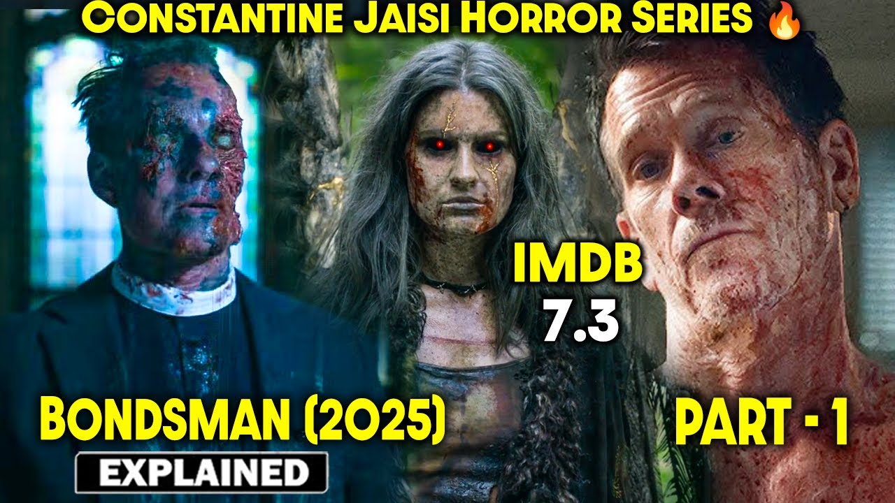 2025 Best Supernatural Series THE BONDSMAN Explained in Hindi | Horror Series explained in Hindi
