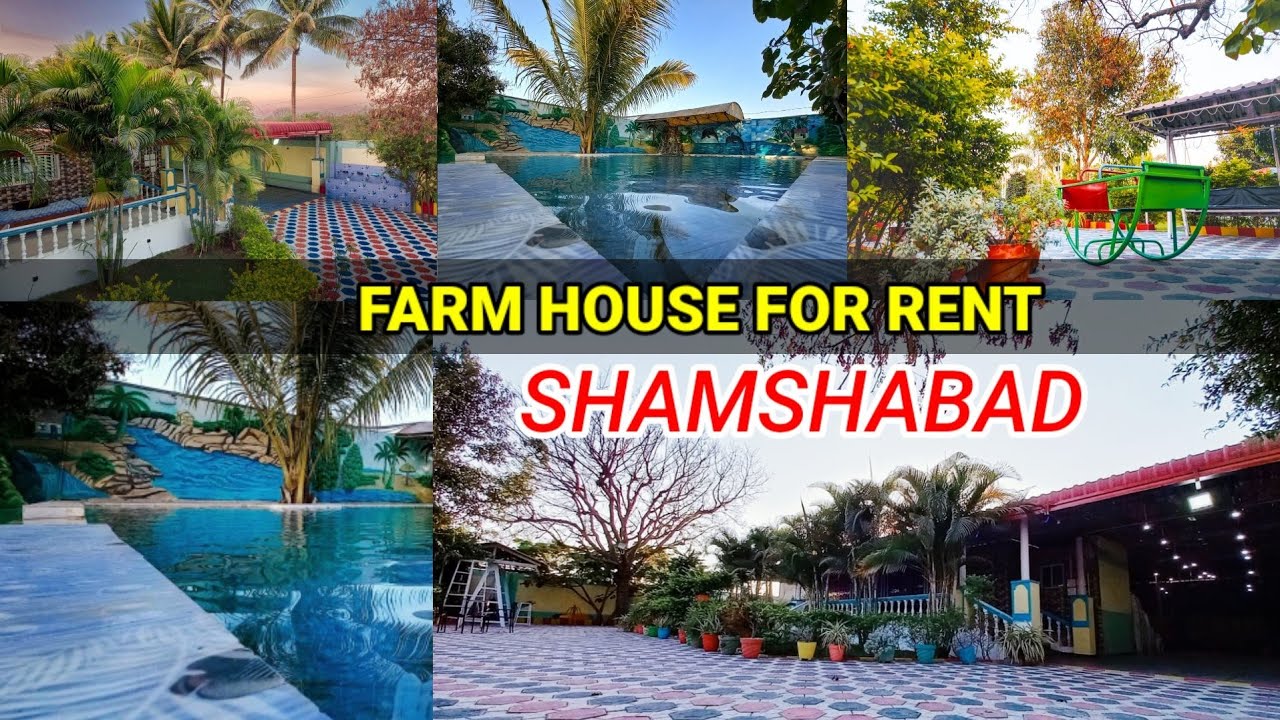 FARM HOUSE FOR RENT IN SHAMSHABAD + FUNCTION HALL FOR RENT IN SHAMSHABAD