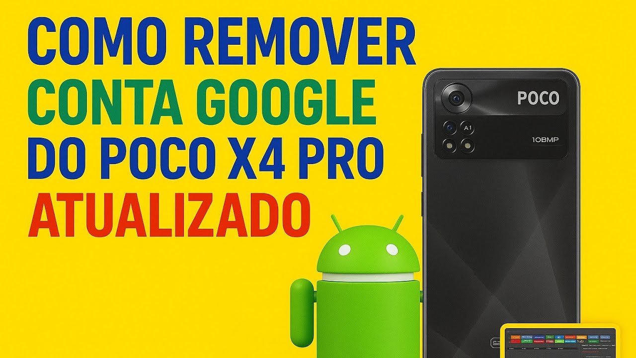 Como remover conta Google do poco x4 pro atualizado 