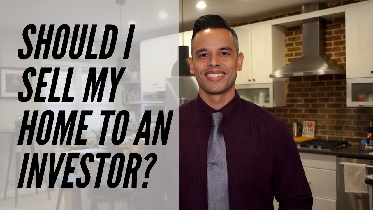 Should I sell my Home to an Investor?