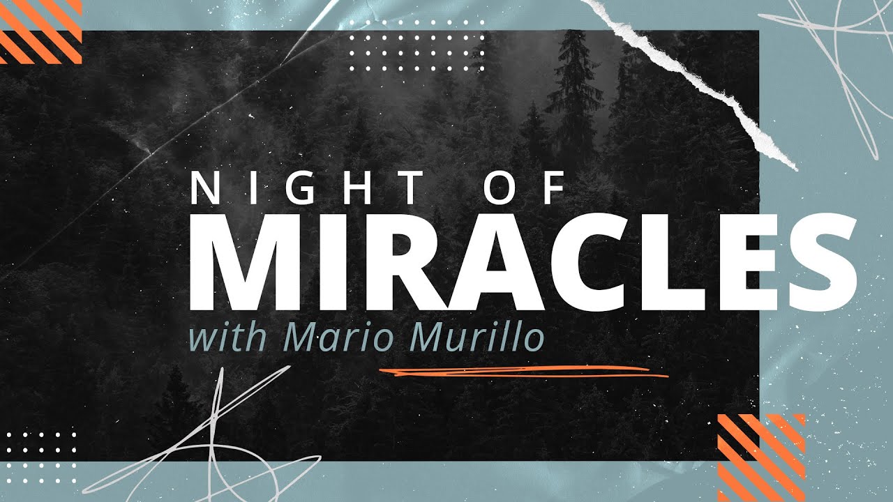 October 26, 2025 - A Night of Miracles with Mario Murillo