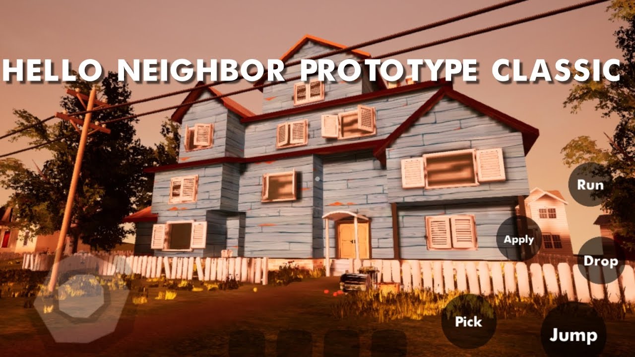 Hello neighbor prototype classic android version gameplay