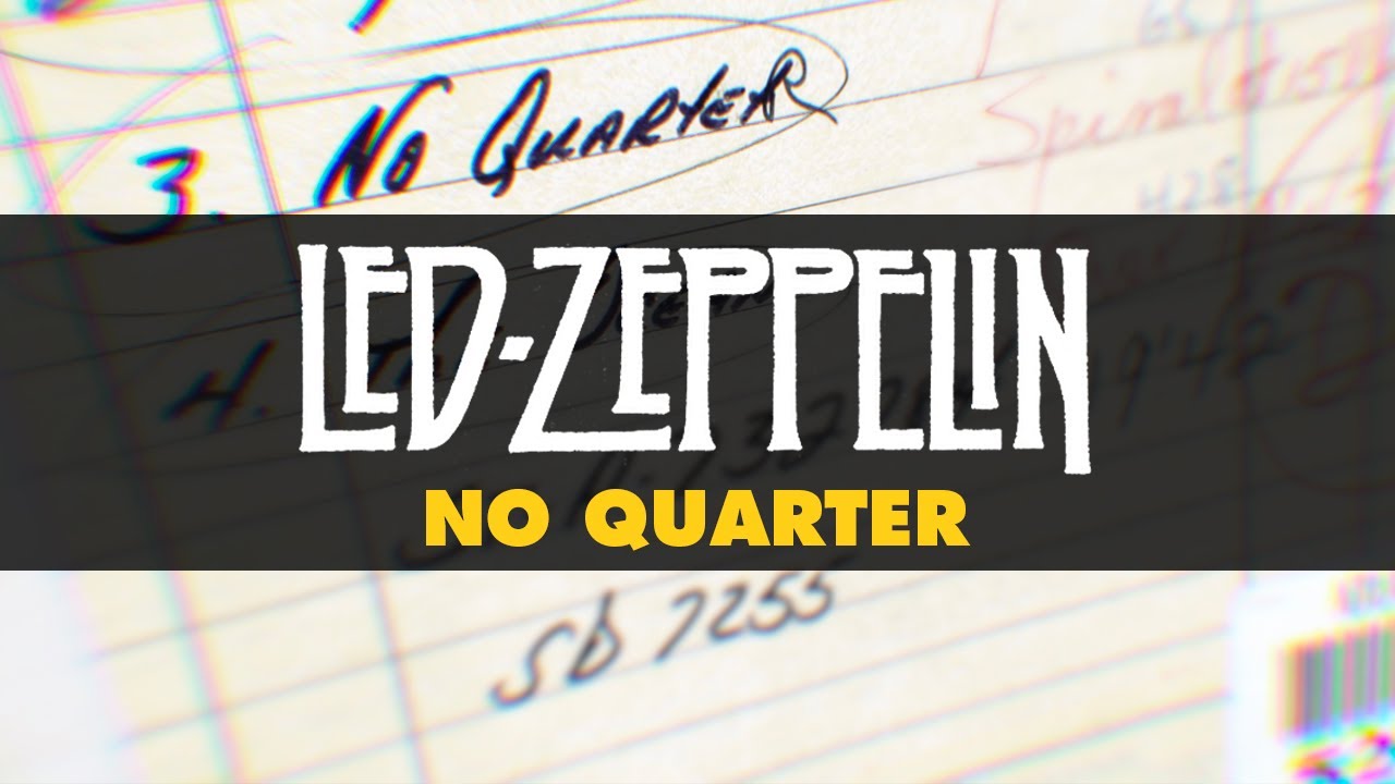 Led Zeppelin - No Quarter (Official Audio)
