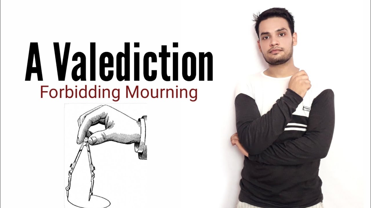A Valediction : Forbidding Mourning poem by John Donne summary | line by line Explanation