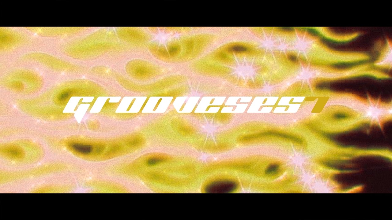 GROOVE SESH 7