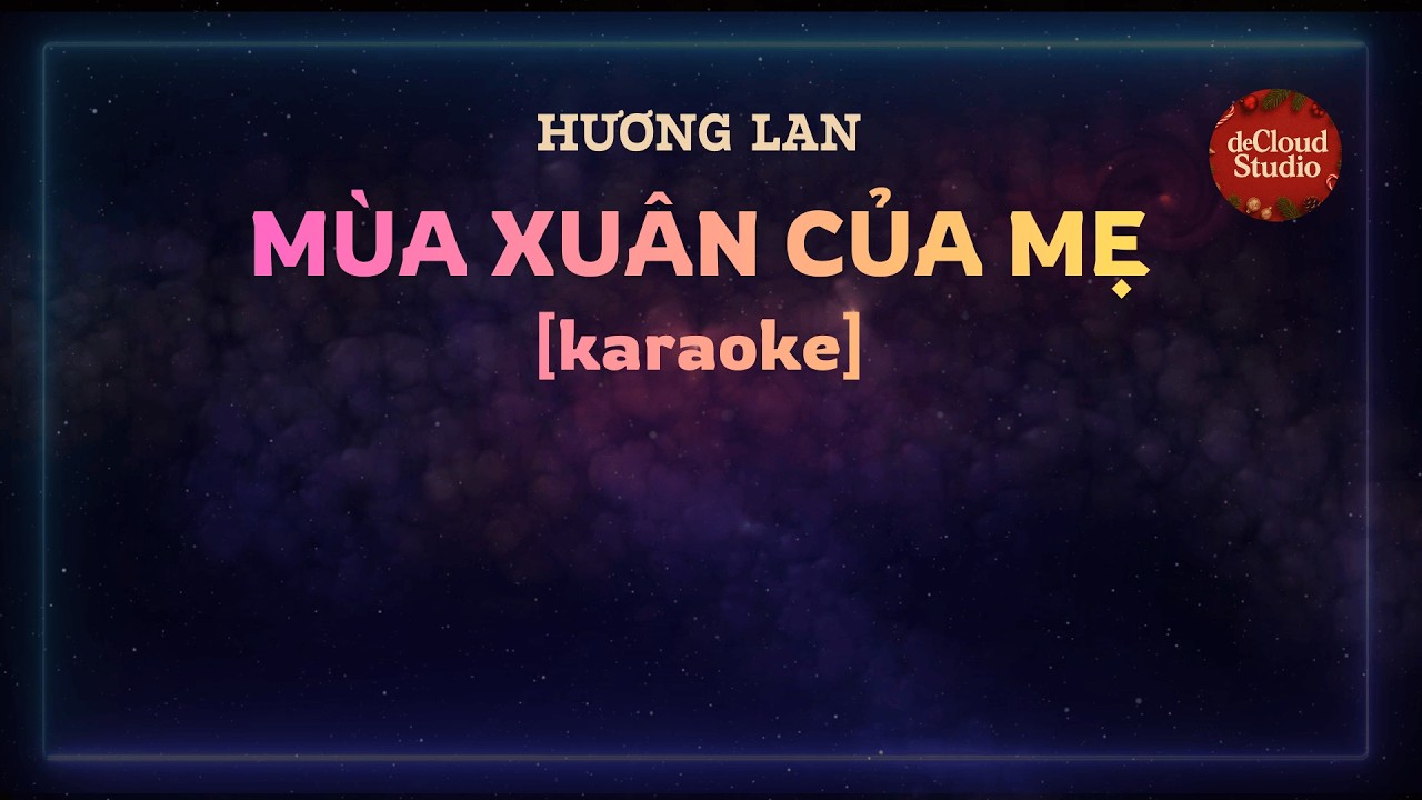 Hương Lan - Mùa Xuân của Mẹ (Karaoke) (Beat phối) - tone Nam
