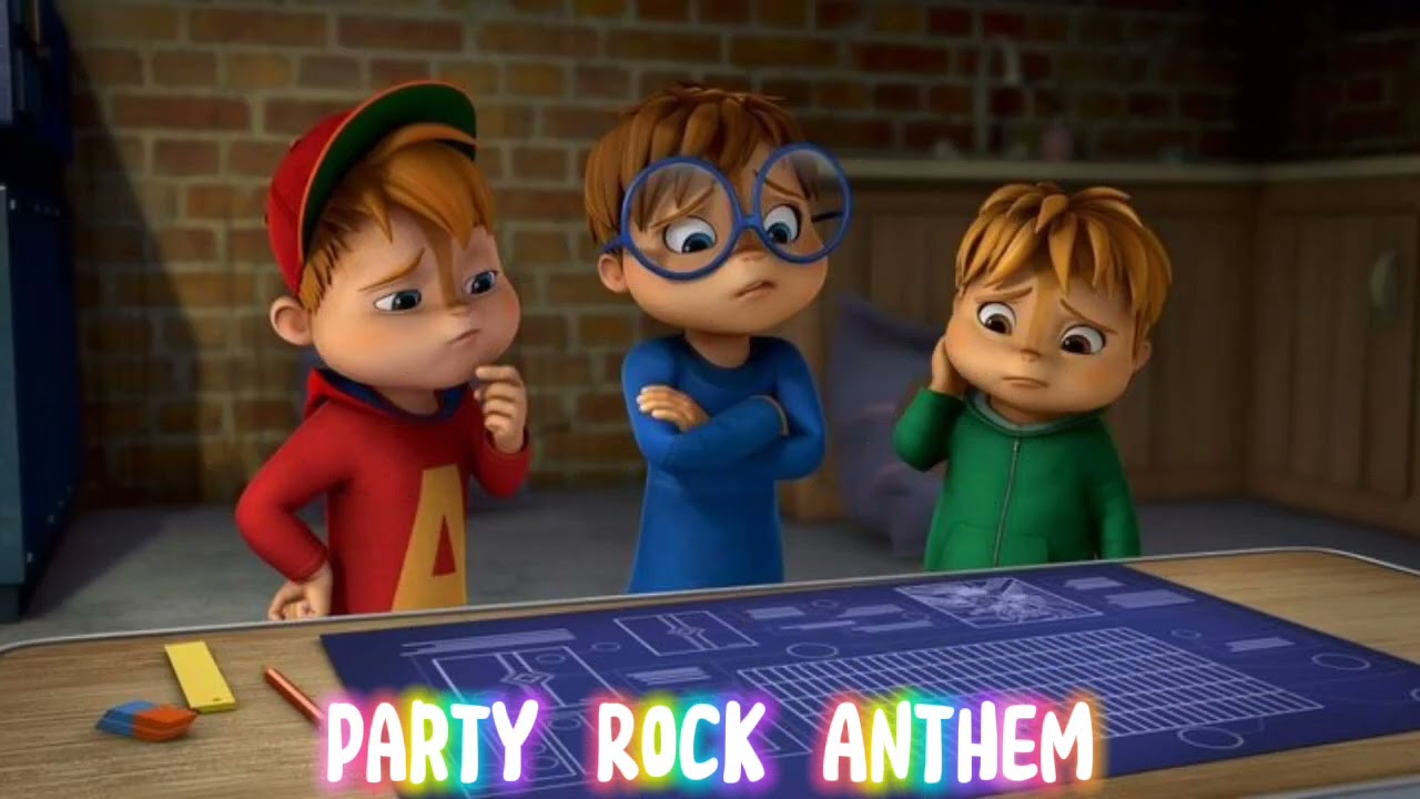 Party Rock Anthem - Alvin and the Chipmunks ( Real Voice )