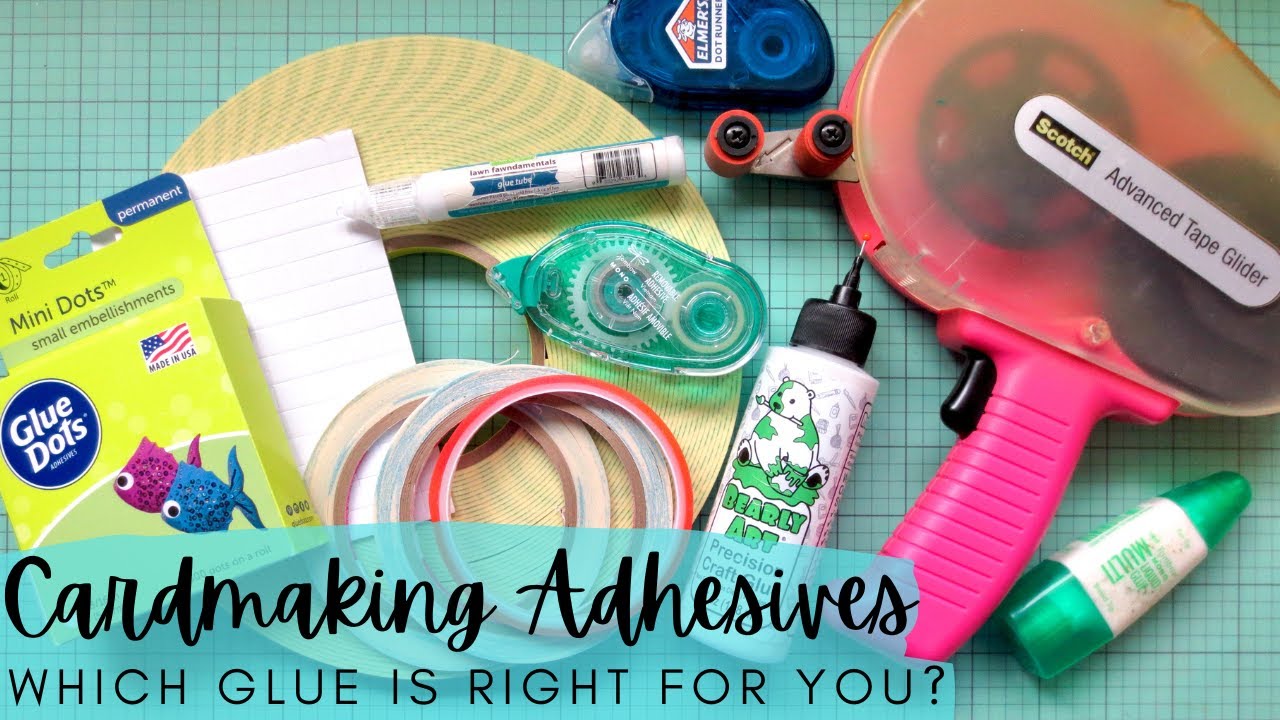Which Glue is Right for You? | The 3 Different Types of Cardmaking Adhesives | Card Making Basics