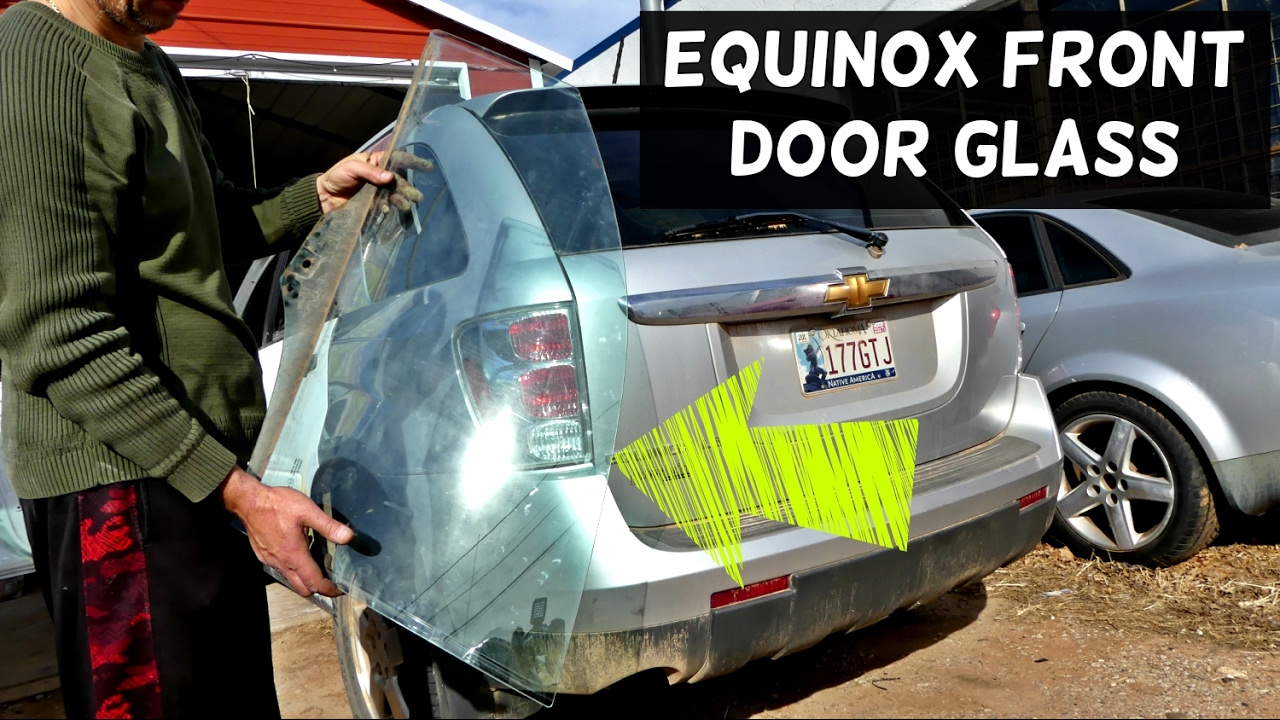 CHEVROLET EQUINOX FRONT DOOR SIDE GLASS REMOVAL REPLACEMENT PONTIAC TORRENT