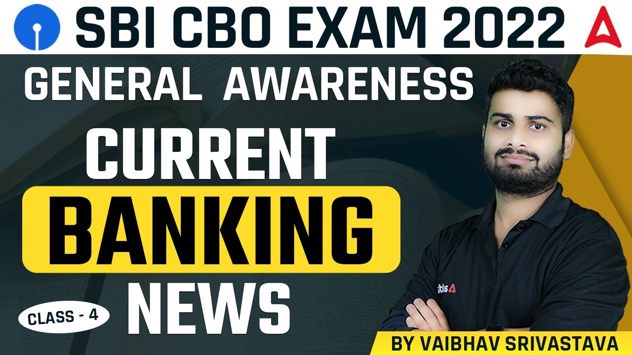 SBI CBO 2022 | General Awareness Current Banking News #5 By Vaibhav Srivastava