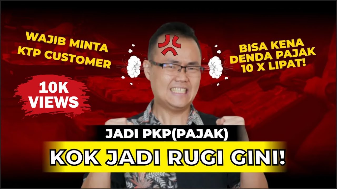 GAWAT!! Jadi PKP (Pengusaha Kena Pajak) Sekarang Bisa Rugi dan Menyebabkan Usaha Bangkrut Total!
