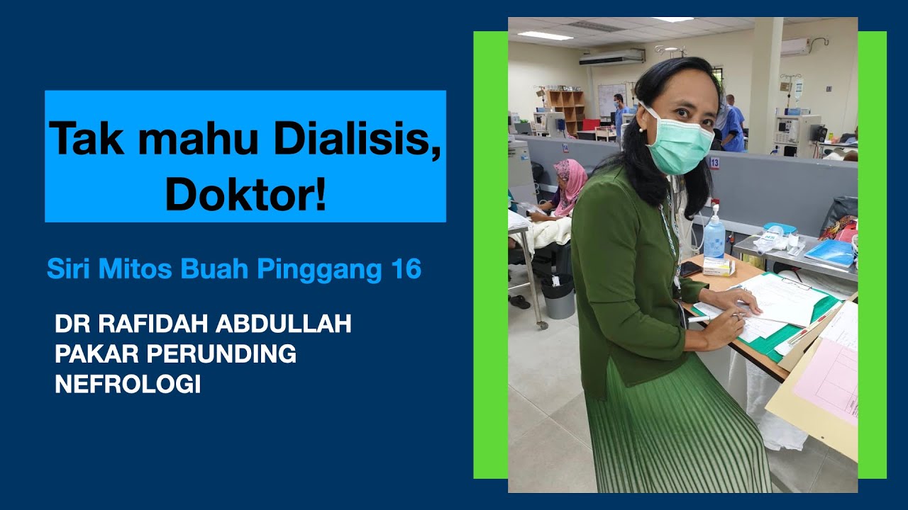 Tak mahu Dialisis, Doktor!