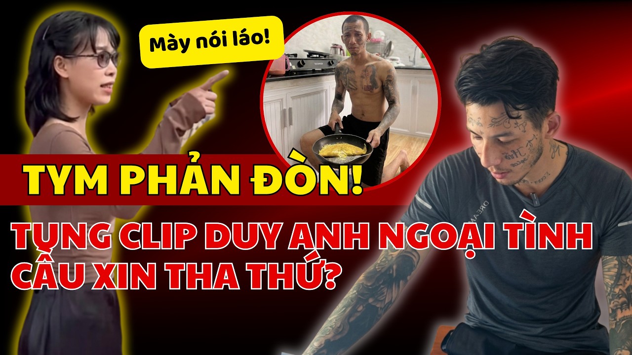 Duy Anh N&Oacute;I L&Aacute;O hay N&Oacute;I THẬT? Những KẼ HỞ KH&Oacute; HIỂU trong ph&aacute;t ngon của người y&ecirc;u cũ Tym? #nyctym