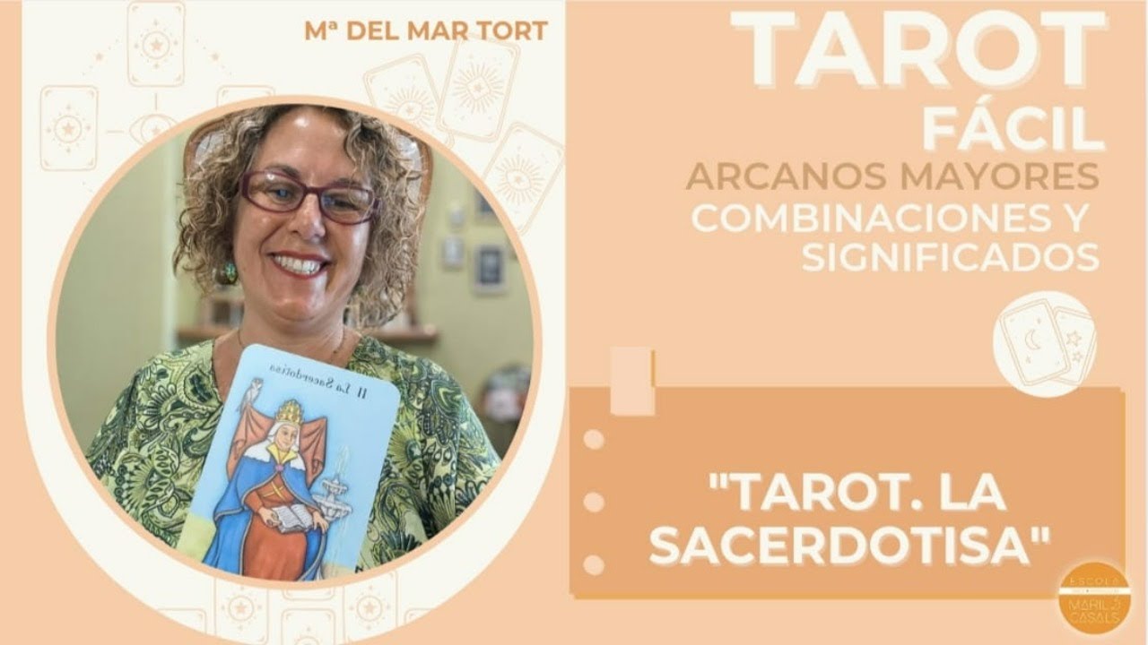 TAROT. LA SACERDOTISA, ARQUETIPO DE LA SABIDURÍA FEMENINA