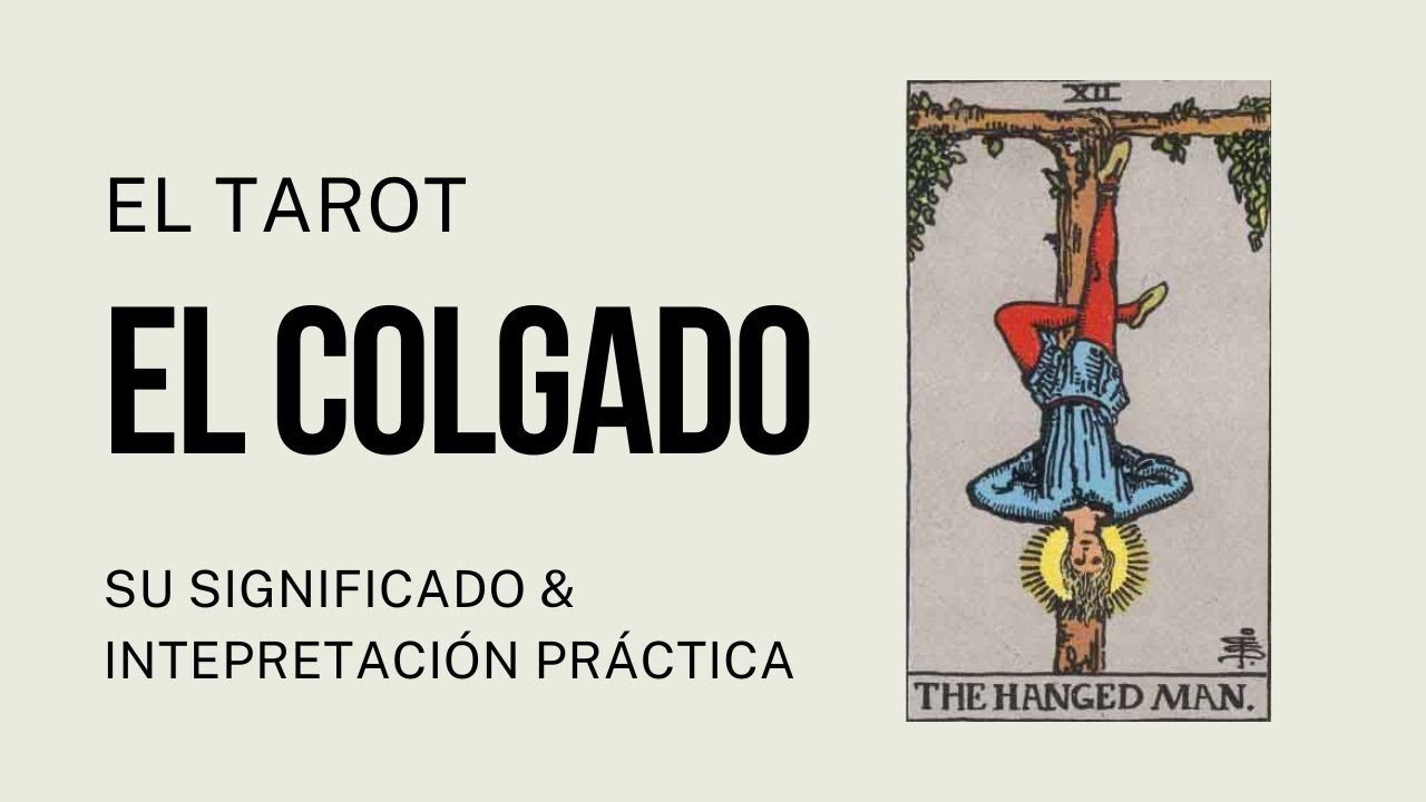 12 - El Colgado | Tarot Revelado