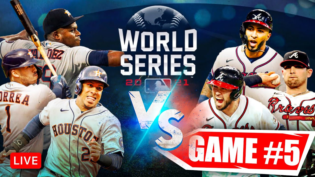 🔴 LIVE - ATLANTA BRAVES VS. HOUSTON ASTROS!! WORLD SERIES GAME #5 WATCH PARTY
