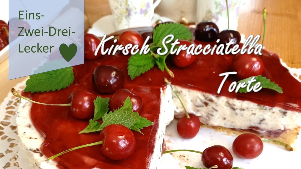 Köstliche Kirschtorte Stracciatella mit Joghurt🥧❤ -Rezepte aus Bayern- ❤🥧 