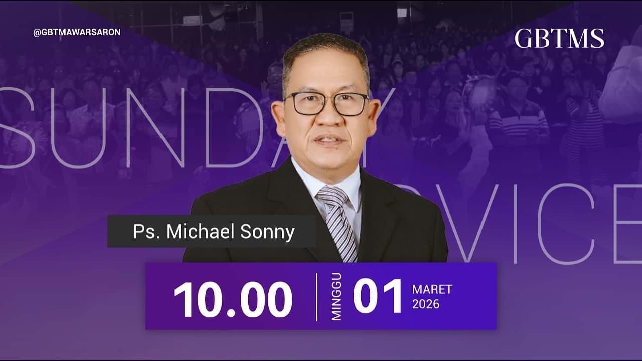 Ibadah Online GBT.Mawar Saron - Ps. Michael Sonny -  Pk 10.00 ( 1 Maret 2026 )