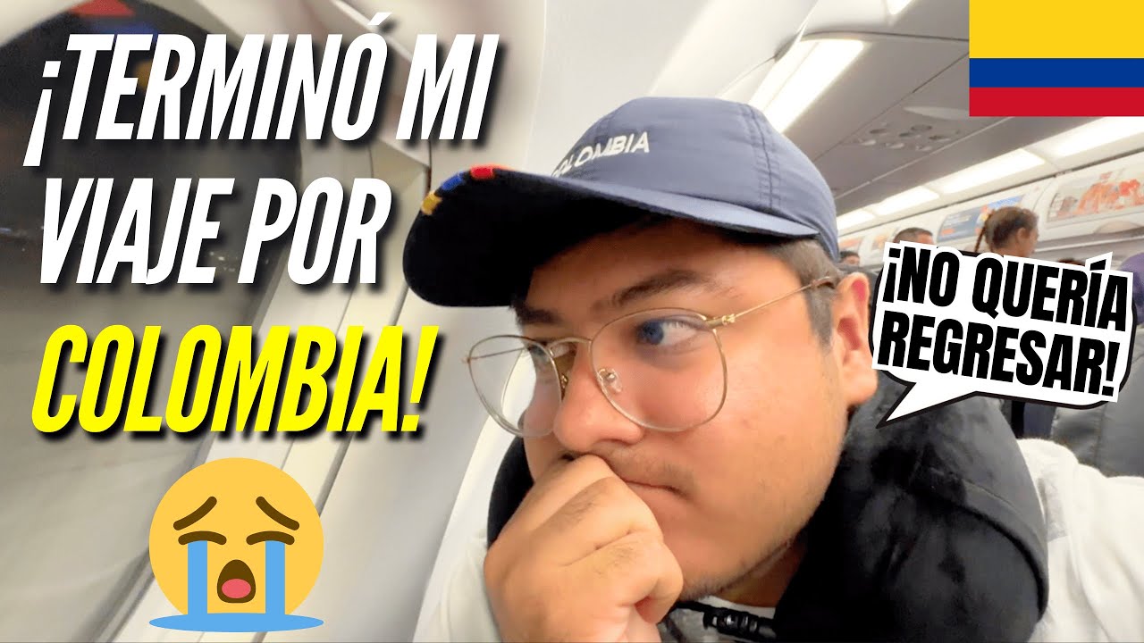 REGRESÉ A MÉXICO CON MUCHO GUAYABO DESPUES DE ESTAR CASI UN MES EN COLOMBIA 😔🇨🇴