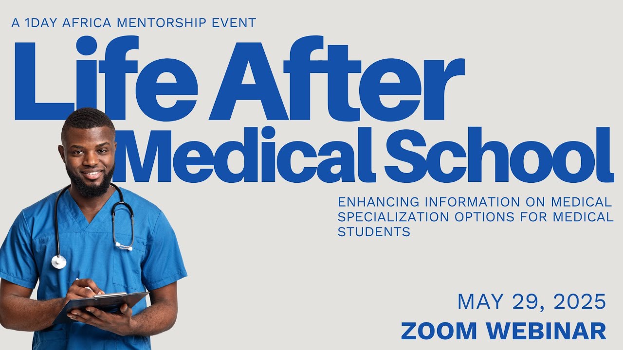 4.29 Mentorship Event: Life After Medical School