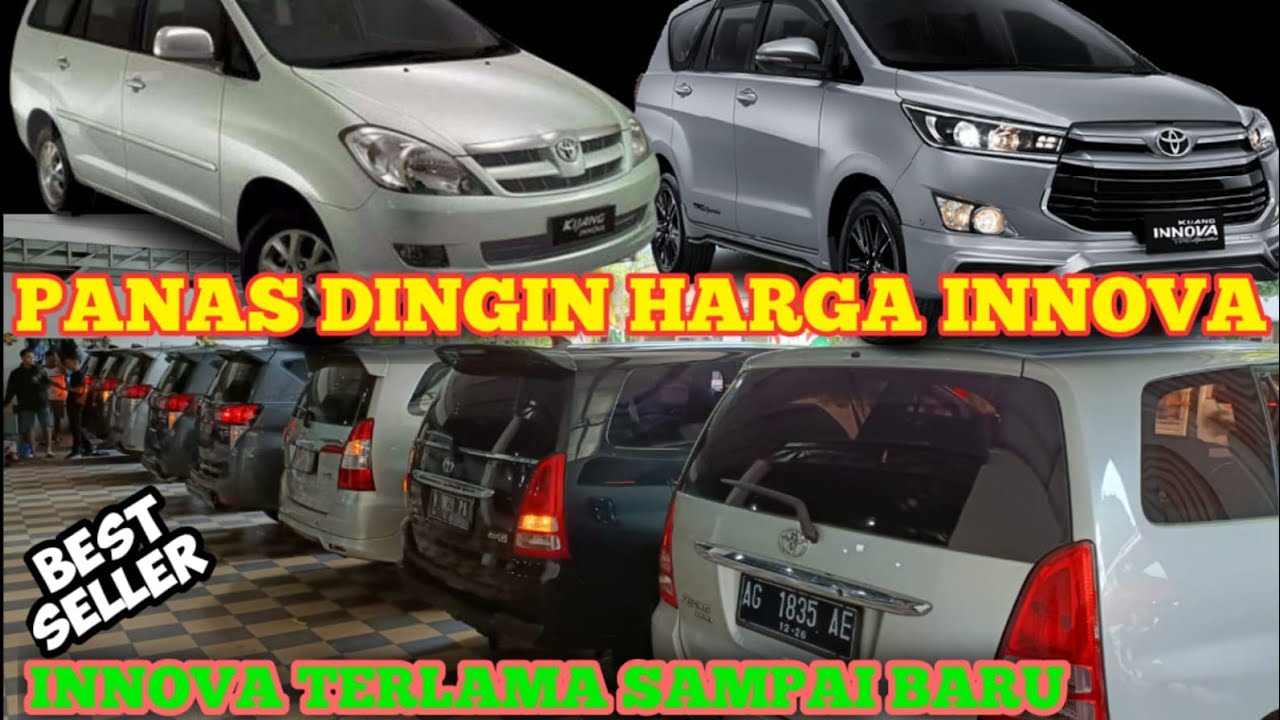 SUDAH MURAH,..Harga Innova Diesel - Bensin  Bekas 2005 - 2022 Matic Manual.INOVA