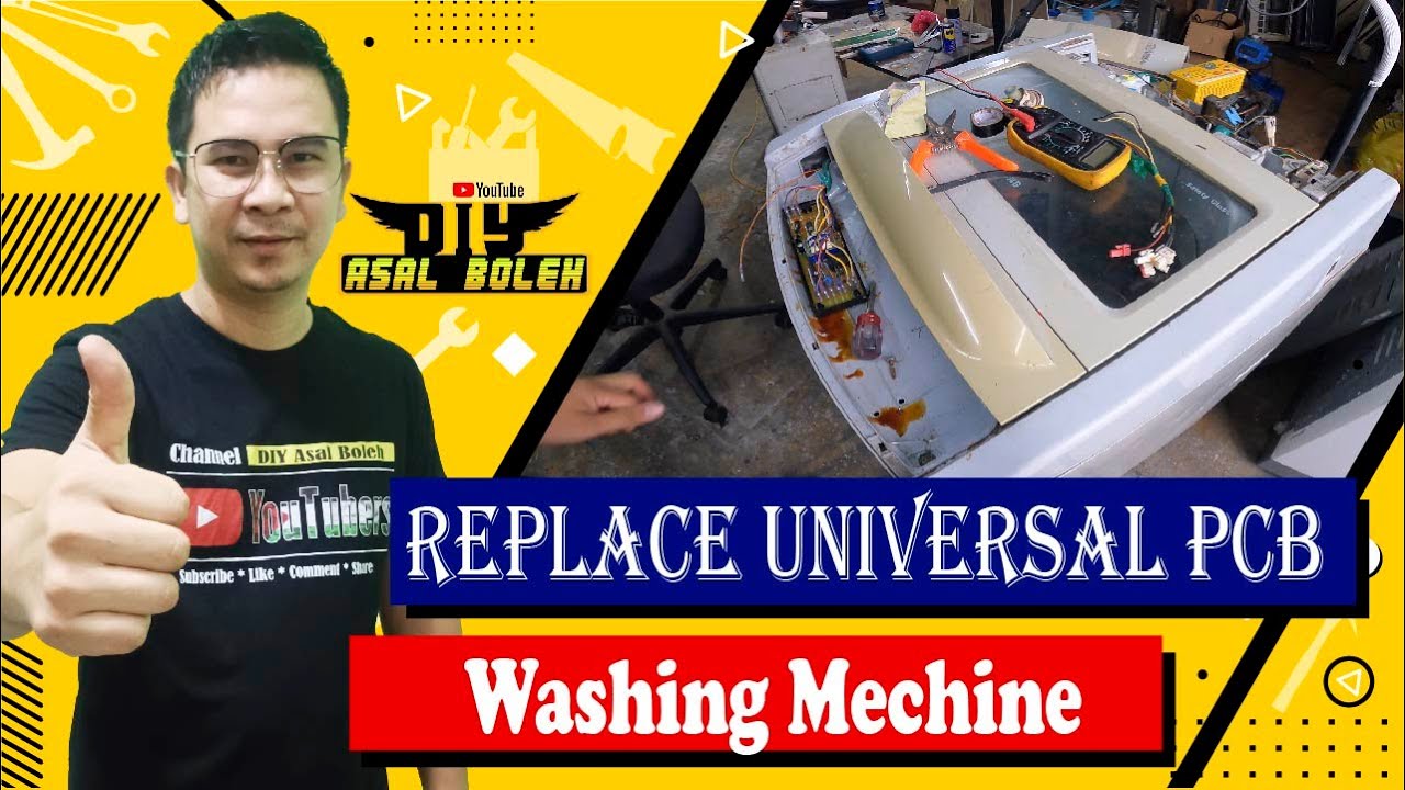 Memasang PCB Universal Pada Mesin basuh Samsung 10kg