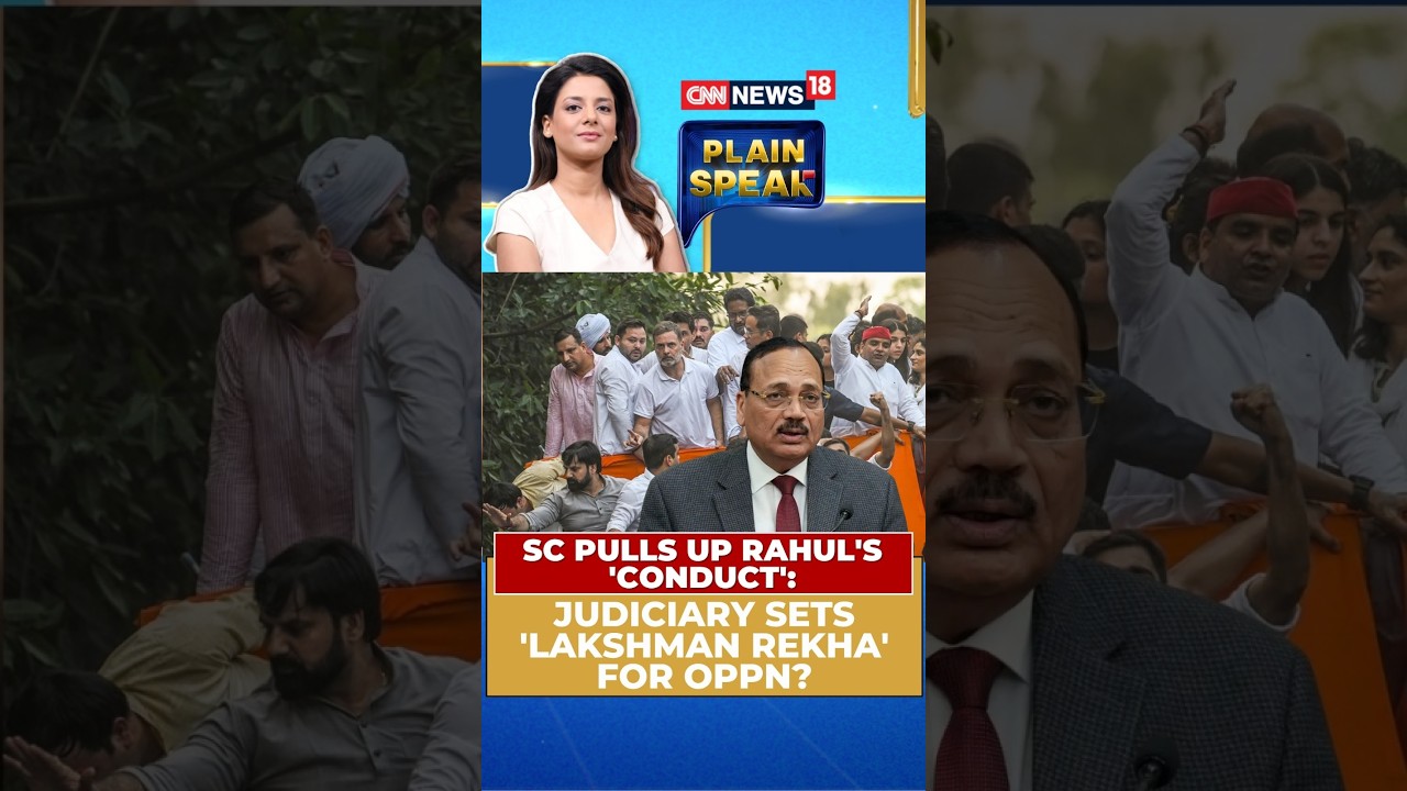 Rahul Gandhi Asked to Explain Protest March: Supreme Court Sets Boundaries for Opposition | News18