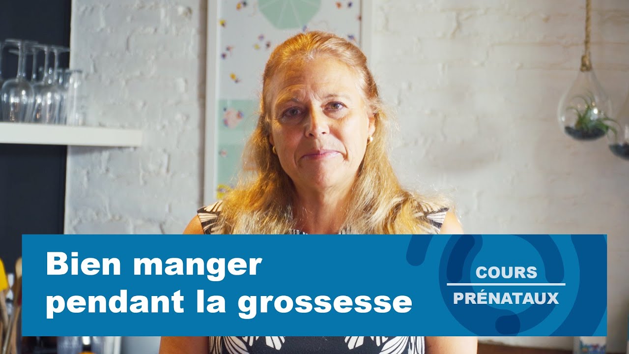 Bien manger pendant la grossesse | Cours prénatal 1/6