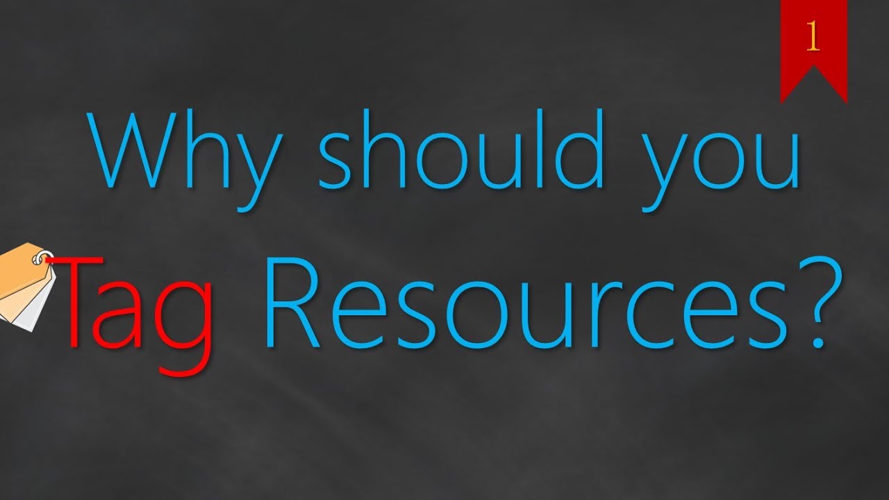 01 Why Do We Need Tags? | AWS Resource Tagging