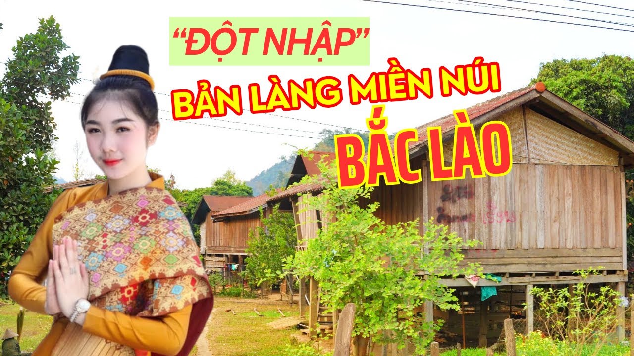 LAOS || Bí Mật Cuộc Sống Ở Miền Núi Nông Thôn Lào || Du Lịch khám phá Lào, Beautiful Village in Laos