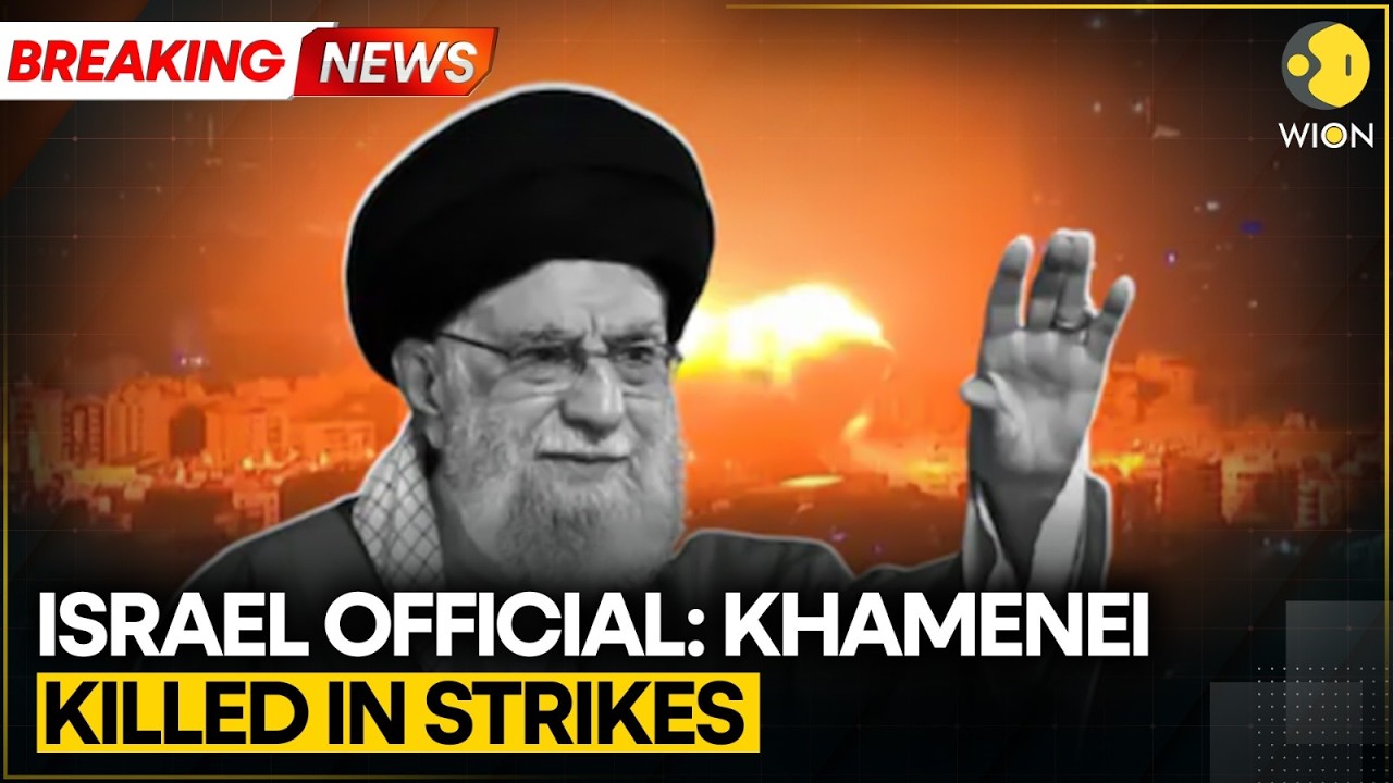 Israel Attacks Iran: Israel Official Confirms Khamenei Killed in Strikes | WION BREAKING