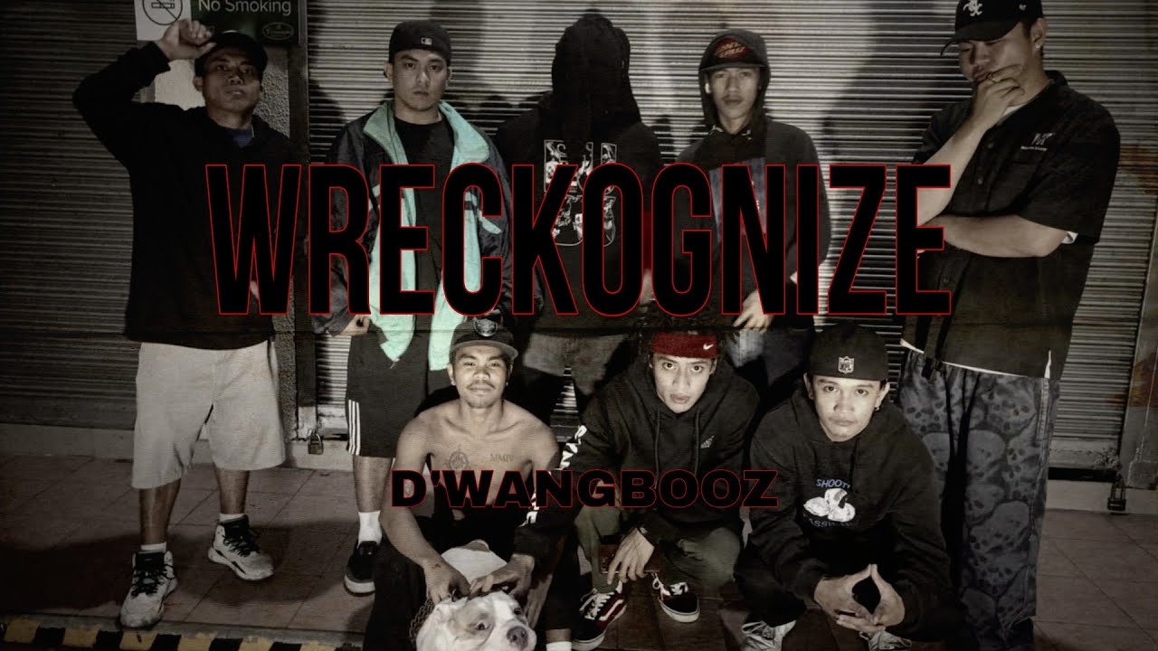 WRECKOGNIZE - D'Wangbooz (OFFICIAL MUSIC VIDEO)