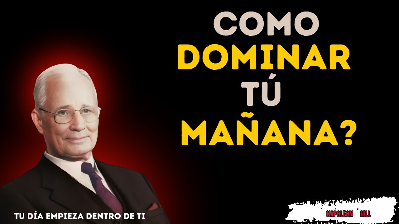 HAZLO cada MAÑANA para cambiar tu vida⛅️ | Napoleón Hill