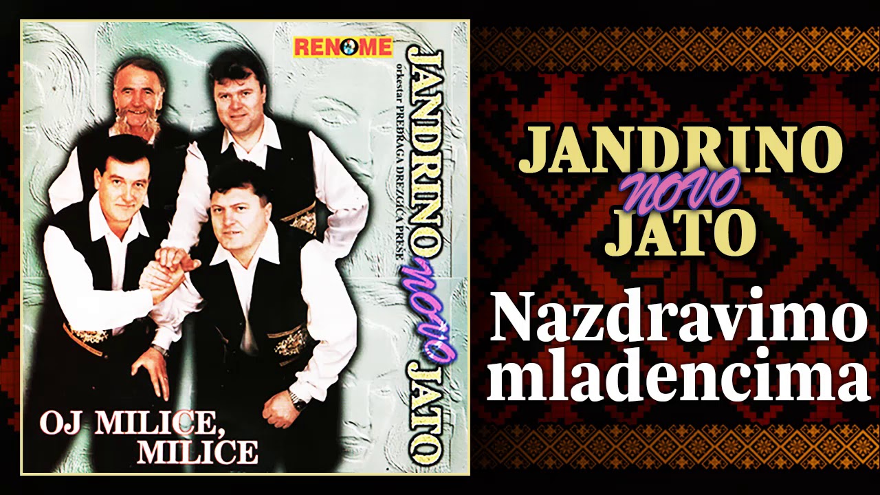 Jandrino novo jato - Nazdravimo mladencima (Audio 2000)