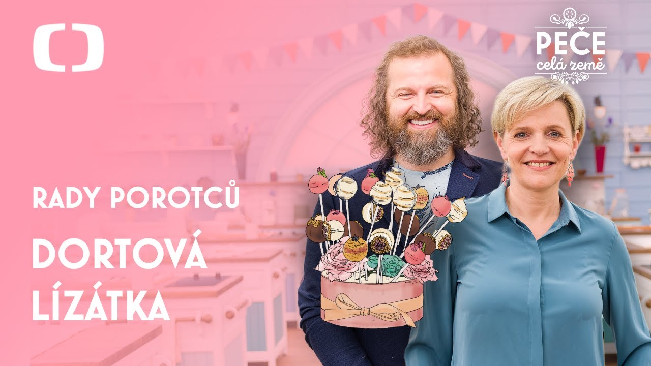 Peče celá země: Rady porotců jak na dortová lízátka