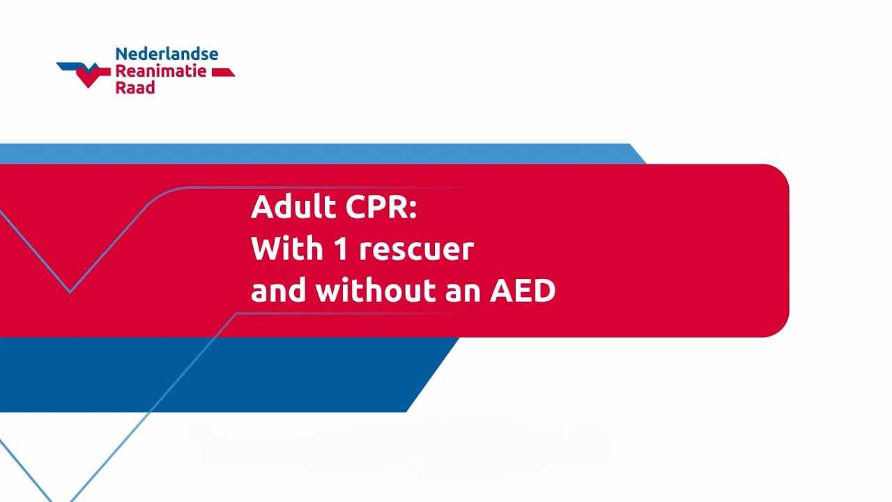 Adult CPR: With 1 rescuer and without an AED